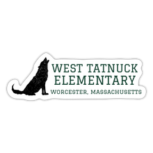 Load image into Gallery viewer, West Tatnuck Elementary Sticker 095 - white matte