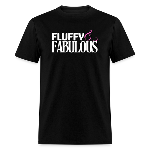 Fluffy & Fabulous Unisex T-Shirt - Black - black