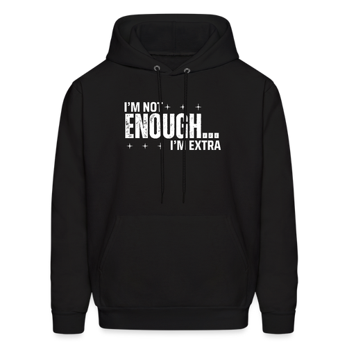 I'm not Enough Hoodie - Black - black
