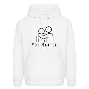 You Matter Hoodie White - white