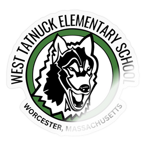 West Tatnuck Elementary Sticker 092 - transparent glossy