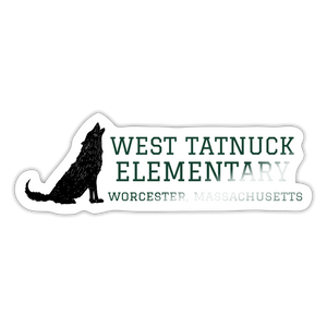 West Tatnuck Elementary Sticker 095 - white glossy