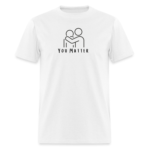 You Matter Unisex Tshirt White - white