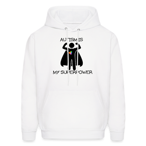 Autism is My Superpower Hoodie White - white