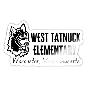 West Tatnuck Elementary Sticker 094 - white glossy