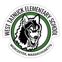 Load image into Gallery viewer, West Tatnuck Elementary Sticker 092 - white matte