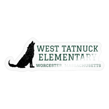 Load image into Gallery viewer, West Tatnuck Elementary Sticker 095 - transparent glossy