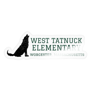 West Tatnuck Elementary Sticker 095 - transparent glossy