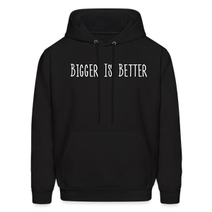 Bigger is Better Hoodie - Black - black