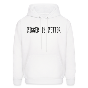 Bigger is Better Hoodie - White - white