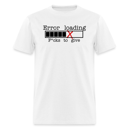 Error Loading T-Shirt (Unisex) - White - white