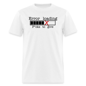 Error Loading T-Shirt (Unisex) - White - white