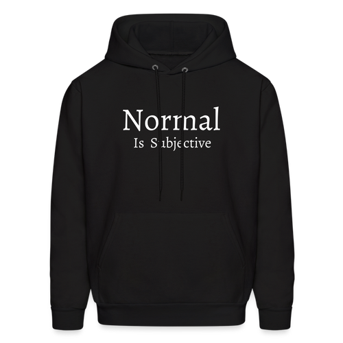 Normal is Subjective Hoodie - Black - black