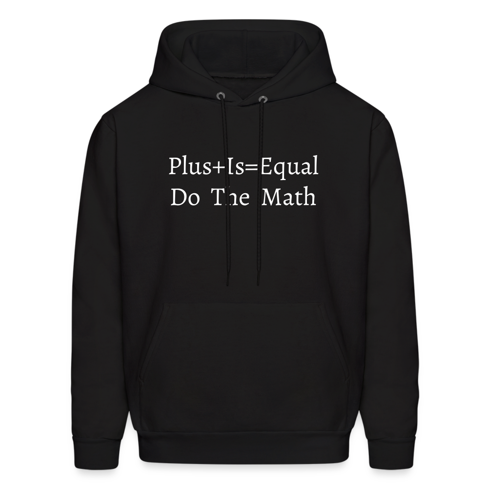 Plus is Equal Hoodie - Black - black