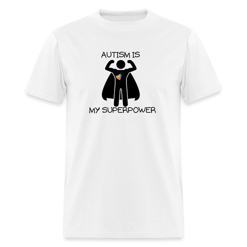 Autism is My Superpower Adult Unisex T-Shirt - white