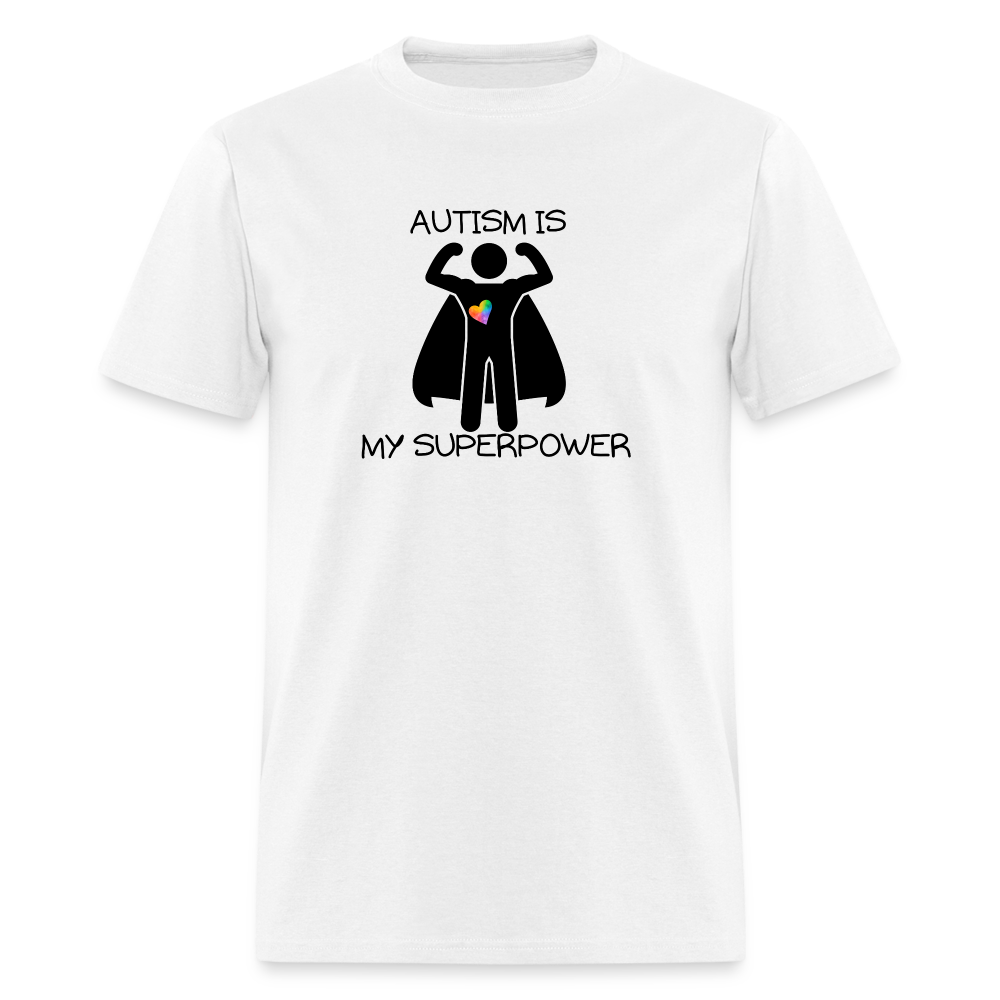 Autism is My Superpower Adult Unisex T-Shirt - white