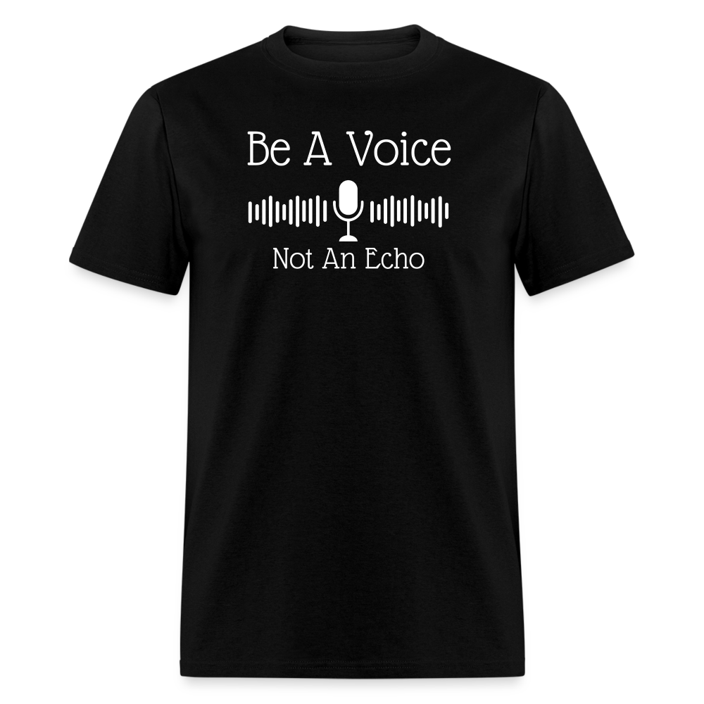 Be a voice - Unisex Classic T-Shirt - Black - black